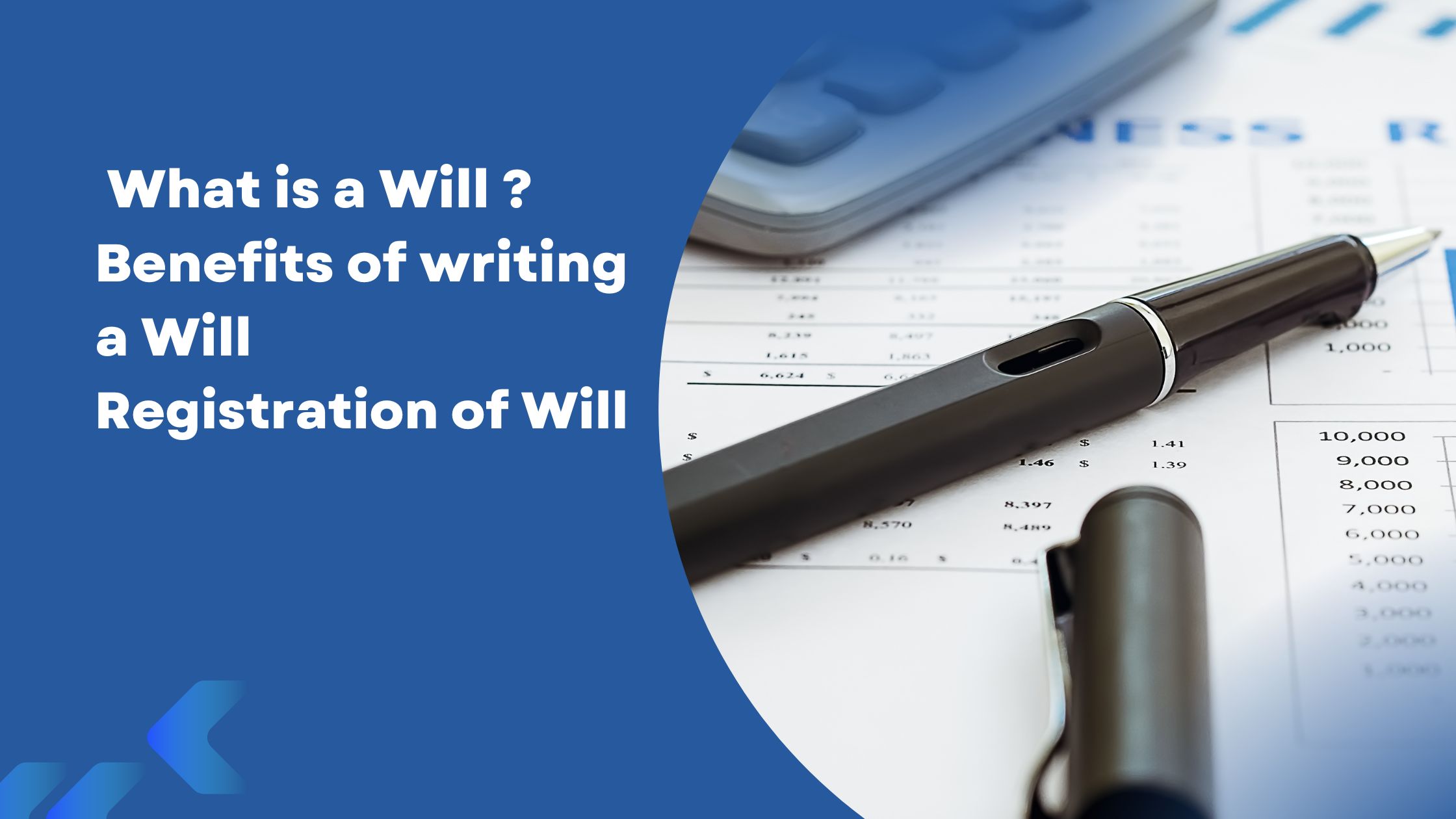 What Is Will and benefits of will